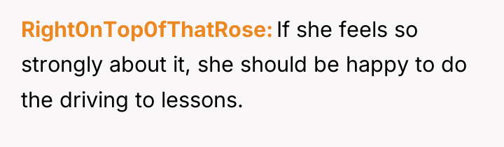 Right0nTop0fThatRose If she feels so strongly about it, she should...