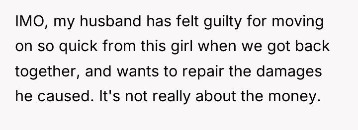 IMO, my husband has felt guilty for moving on so...