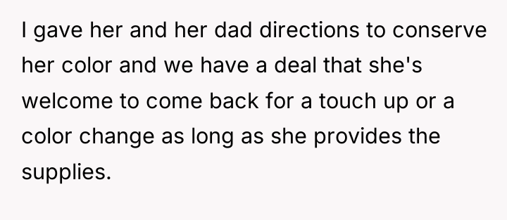 I gave her and her dad directions to conserve her...
