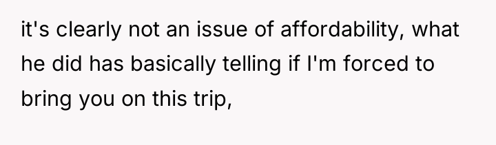 it's clearly not an issue of affordability, what he did...