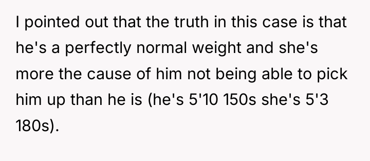 I pointed out that the truth in this case is...