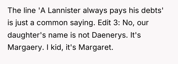 The line 'A Lannister always pays his debts' is just...