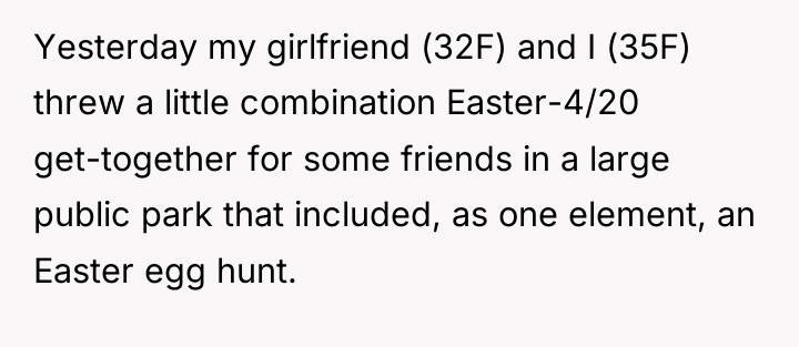 Yesterday my girlfriend (32F) and I (35F) threw a little...