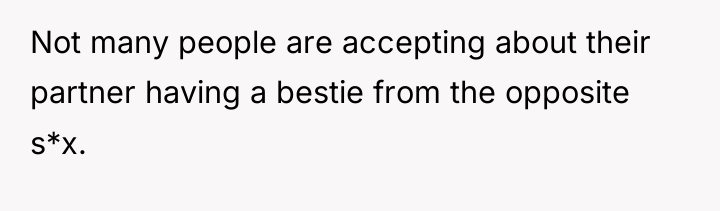 Not many people are accepting about their partner having a...