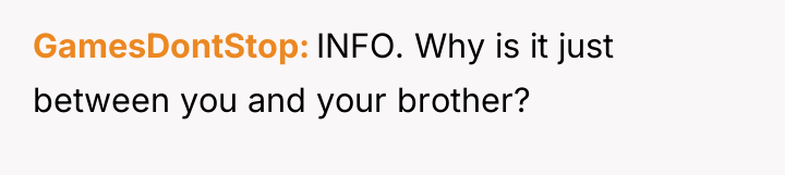 GamesDontStop INFO. Why is it just between you and your...
