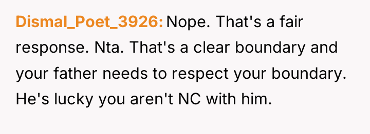 Dismal_Poet_3926 Nope. That's a fair response. Nta. That's a clear...