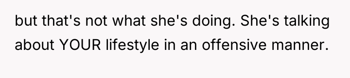 but that's not what she's doing. She's talking about YOUR...