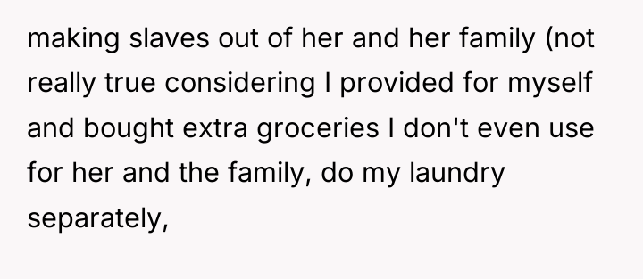 making slaves out of her and her family (not really...