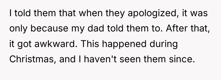 I told them that when they apologized, it was only...
