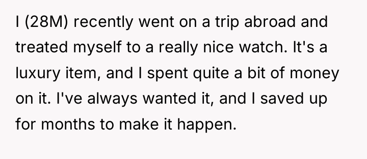 I (28M) recently went on a trip abroad and treated...
