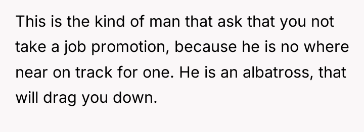 This is the kind of man that ask that you...