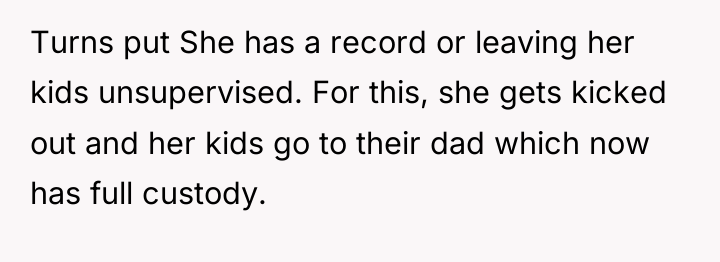 Turns put She has a record or leaving her kids...
