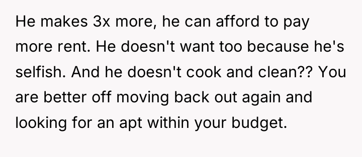 He makes 3x more, he can afford to pay more...