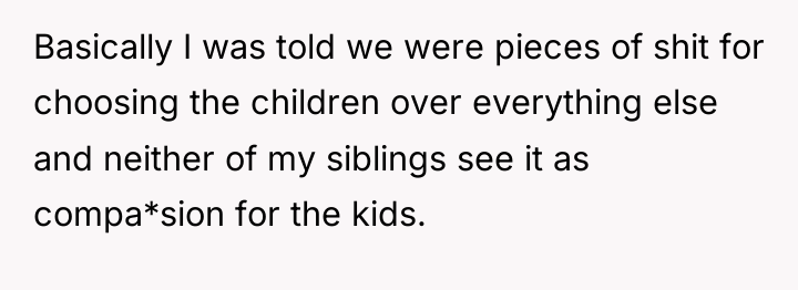 Basically I was told we were pieces of shit for...