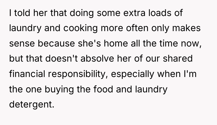 I told her that doing some extra loads of laundry...