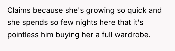 Claims because she's growing so quick and she spends so...