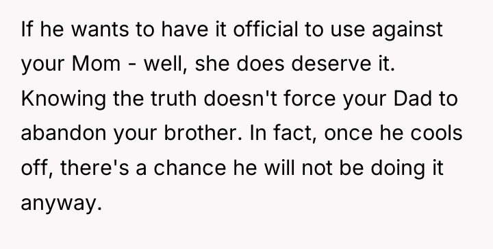 If he wants to have it official to use against...