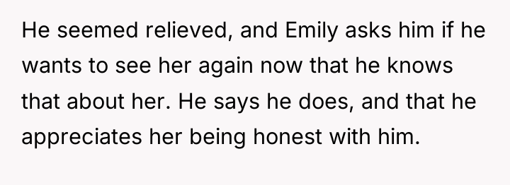 He seemed relieved, and Emily asks him if he wants...