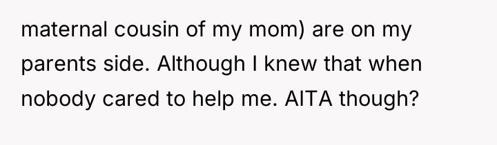 maternal cousin of my mom) are on my parents side....