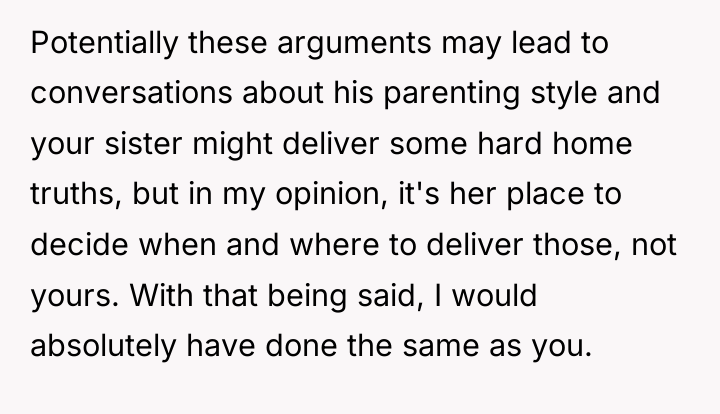 Potentially these arguments may lead to conversations about his parenting...