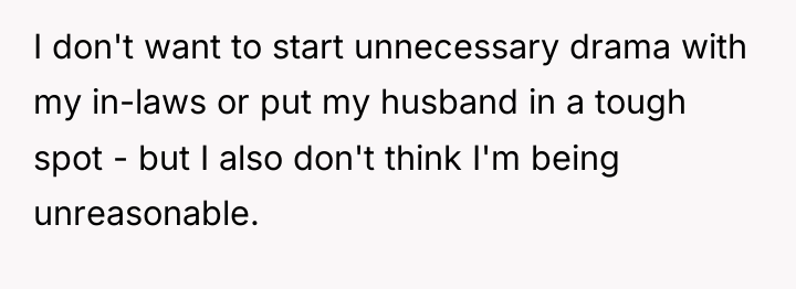 I don't want to start unnecessary drama with my in-laws...