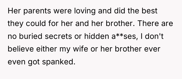 Her parents were loving and did the best they could...