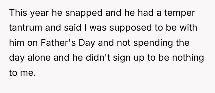 This year he snapped and he had a temper tantrum...