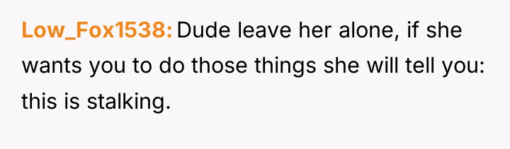 Low_Fox1538 Dude leave her alone, if she wants you to...