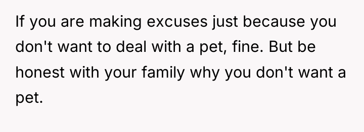 If you are making excuses just because you don't want...