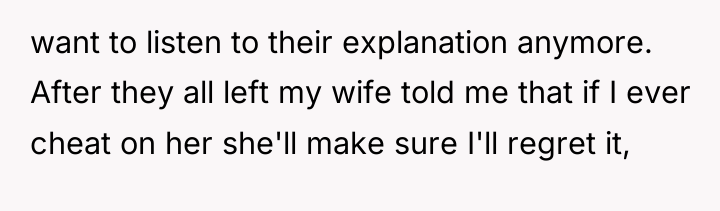 want to listen to their explanation anymore. After they all...
