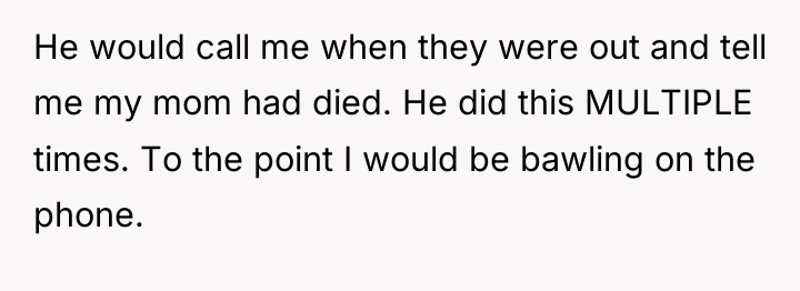 He would call me when they were out and tell...