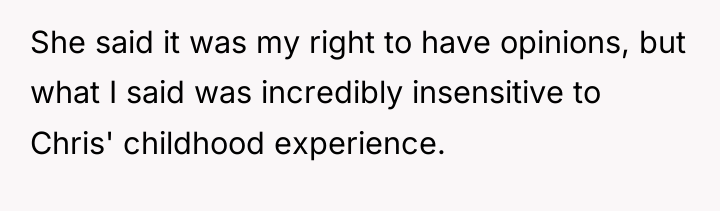 She said it was my right to have opinions, but...
