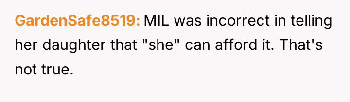 GardenSafe8519 MIL was incorrect in telling her daughter that "she"...