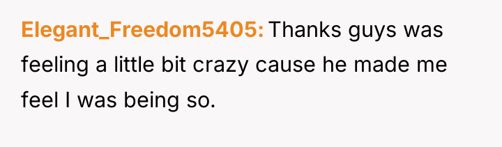 Elegant_Freedom5405 Thanks guys was feeling a little bit crazy cause...