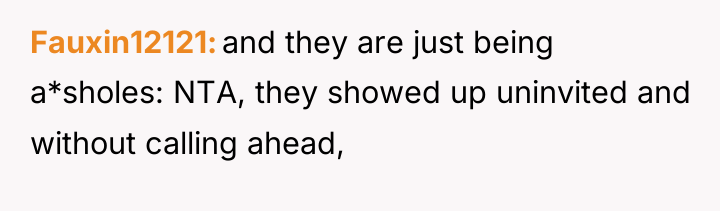 Fauxin12121 and they are just being a*sholes: NTA, they showed...