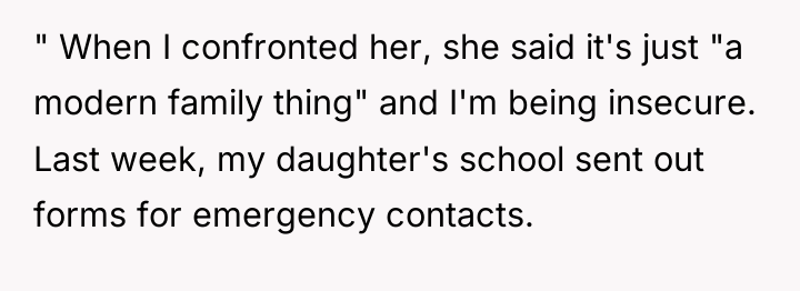 " When I confronted her, she said it's just "a...