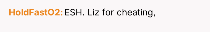 HoldFastO2 ESH. Liz for cheating,