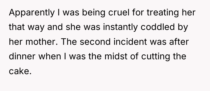 Apparently I was being cruel for treating her that way...