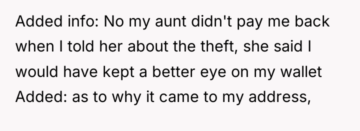 Added info: No my aunt didn't pay me back when...