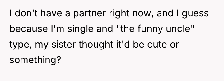 I don't have a partner right now, and I guess...