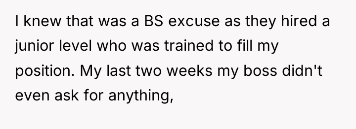 I knew that was a BS excuse as they hired...
