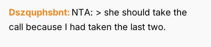 Dszquphsbnt NTA: > she should take the call because I...