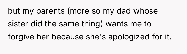 but my parents (more so my dad whose sister did...