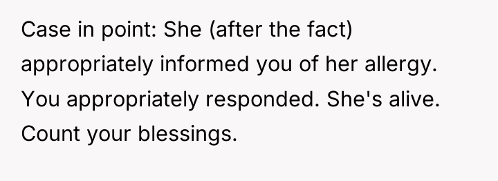 Case in point: She (after the fact) appropriately informed you...