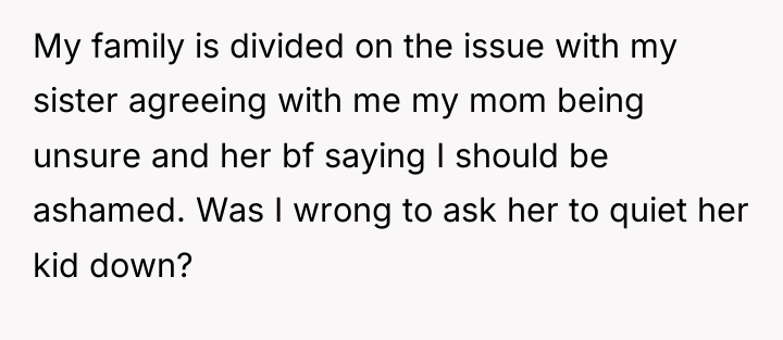 My family is divided on the issue with my sister...