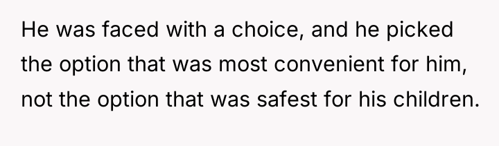 He was faced with a choice, and he picked the...