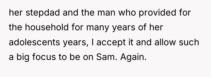 her stepdad and the man who provided for the household...