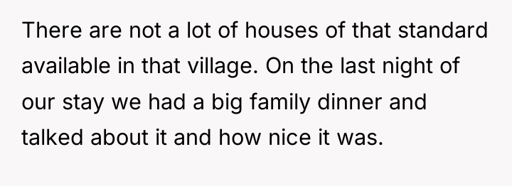 There are not a lot of houses of that standard...