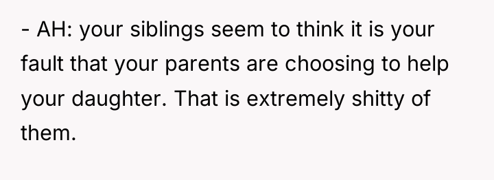 - AH: your siblings seem to think it is your...