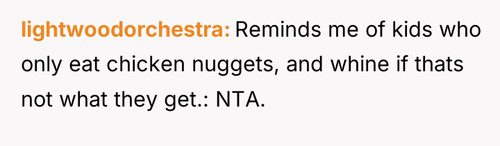 lightwoodorchestra Reminds me of kids who only eat chicken nuggets,...